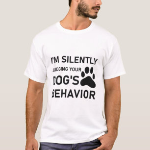 Jag Dömer Tyst Din Hund Uppförande Hund T Shirt