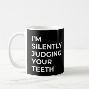 Jag Dömer Tyst Din Tandsmärta Roliga Tandläkare Kaffemugg