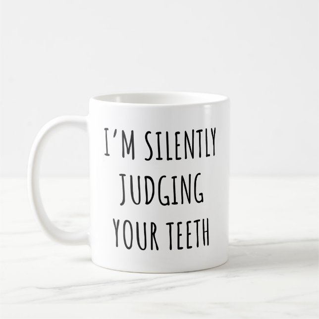 Jag dömer tyst din tjugonde tjuvdentist kaffemugg (Vänster)