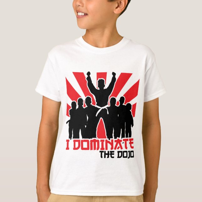 Jag dominerar Dojo T Shirt (Framsida)