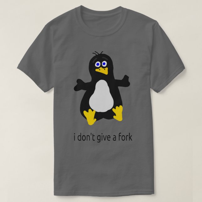 JAG DONT GE A FORK LINUX FLÄKT T SHIRT (Design framsida)