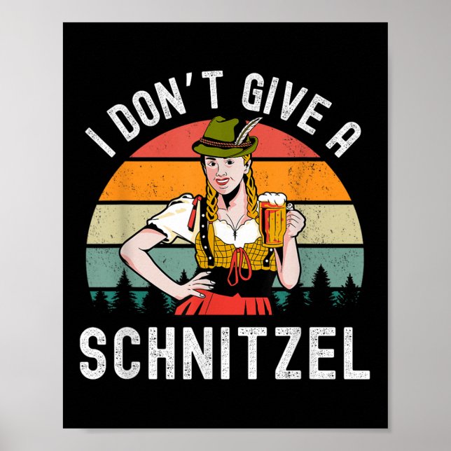 Jag Dont Ge A Schnitzel Beer Wurst Funny German Poster (Framsidan)
