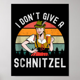 Jag Dont Ge A Schnitzel Beer Wurst Funny German Ta Poster