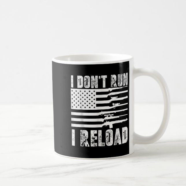 Jag Dont Springa I Reload Pro Guns American Flagga Kaffemugg (Höger)
