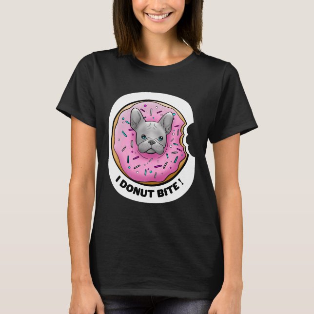 Jag Donut Bita Cute Frenchie Donut Fransk Bulldog  T Shirt (Framsida)
