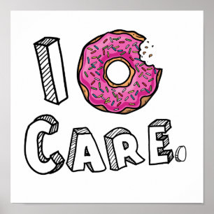 Jag Donut Care Funny Poster