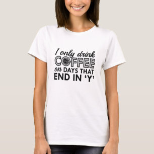 Jag dricker bara kaffe t shirt