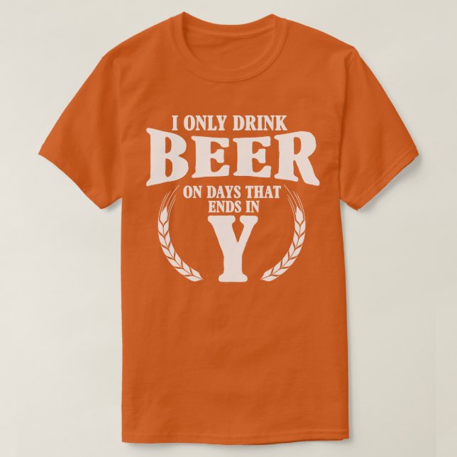 Jag dricker bara öl t shirt (Design framsida)