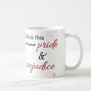 Jag dricker detta med Underbart Pride och fördomsf Kaffemugg