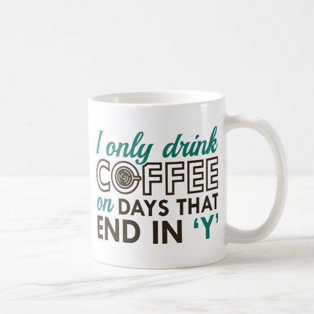 Jag Dricker Endast Kaffe Kaffemugg (Höger)