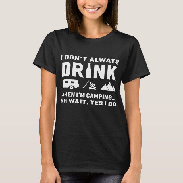 Jag dricker inte alltid när jag är kul. t shirt (Framsida)