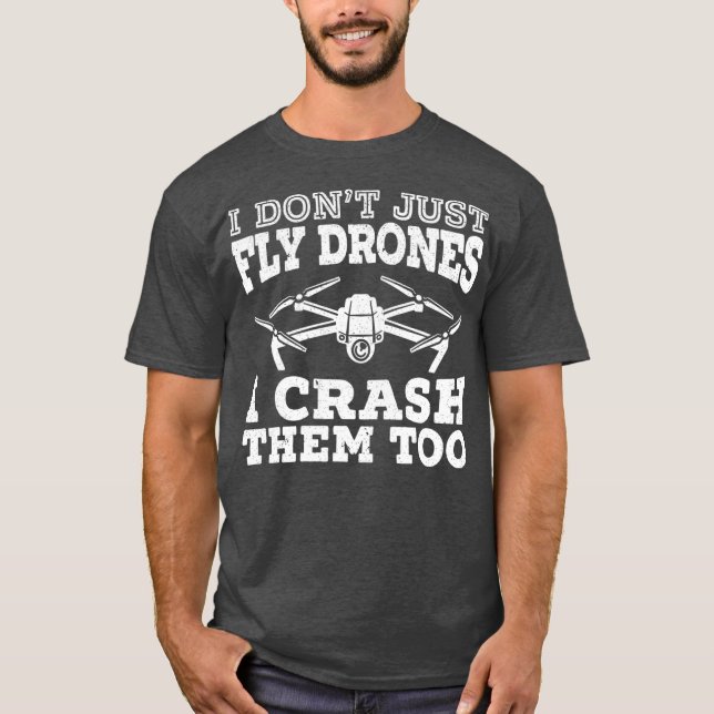 Jag dricker inte bara... Jag kraschar dem för att  T Shirt (Framsida)
