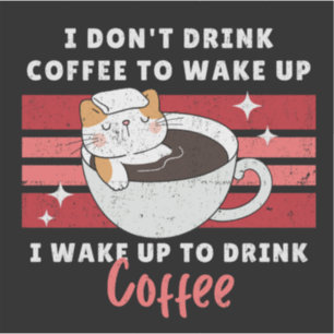 Jag dricker inte kaffe - jag vaknar upp för att dr klistermärken