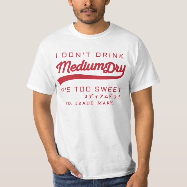 Jag dricker inte Medium Dry - parodi t-shirt - röd (Framsida)