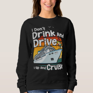 Jag dricker inte och kör in på Sip och kör ut. T Shirt