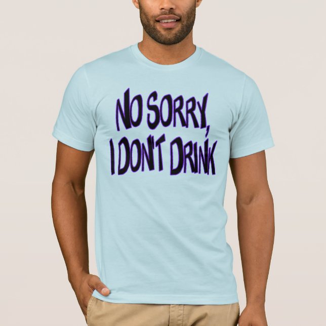 Jag dricker inte tee shirt (Framsida)
