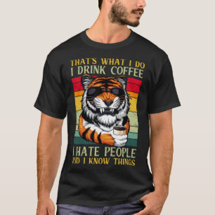 Jag dricker kaffe jag hatar folk jag känner sak Ba T Shirt