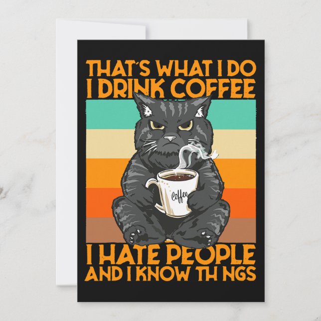 Jag dricker kaffe, jag hatar folk och jag... inbjudningar (Framsida)