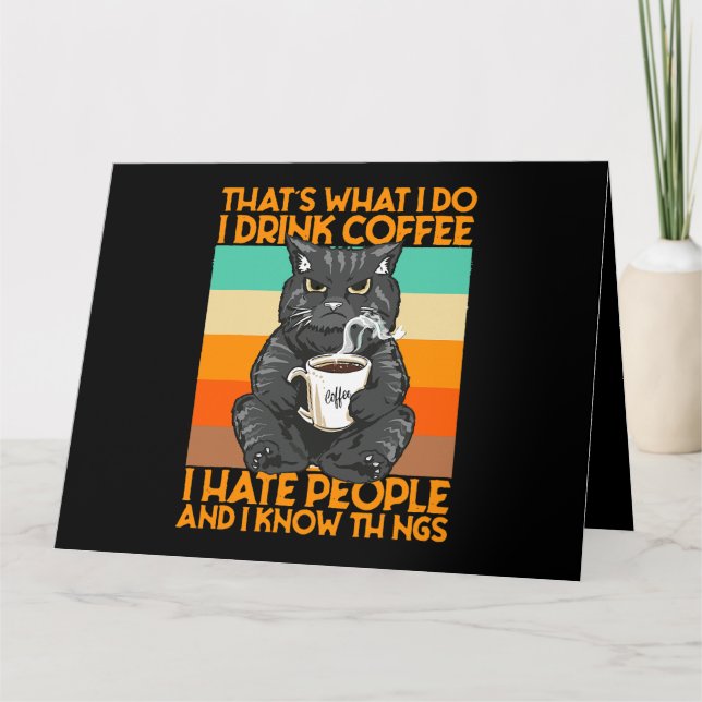 Jag dricker kaffe, jag hatar folk och jag... kort (Framsida)