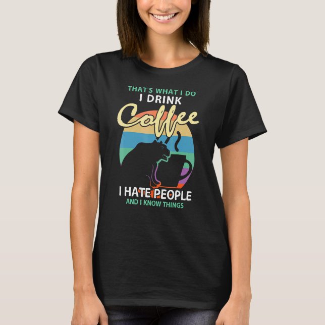 Jag dricker kaffe jag hatar folk t shirt (Framsida)