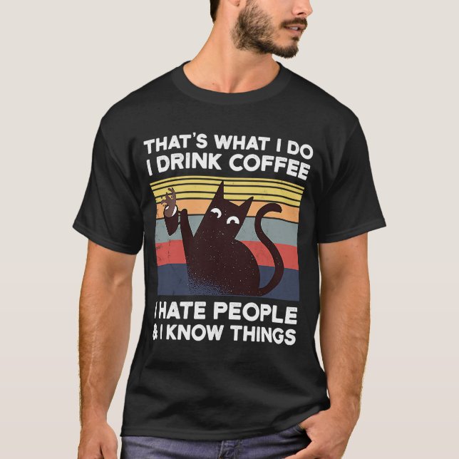Jag dricker kaffe jag hatar folk t shirt (Framsida)