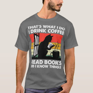 Jag dricker kaffe jag läser Bokar och jag dricker T Shirt