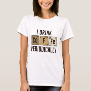 Jag dricker kaffe regelbundet t shirt
