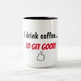 Jag dricker kaffe till gitbran Två-Tonad mugg