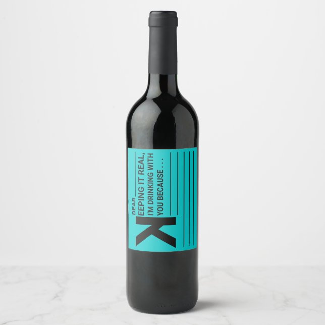 Jag dricker med dig för.. vinflaska etikett (Framsida)