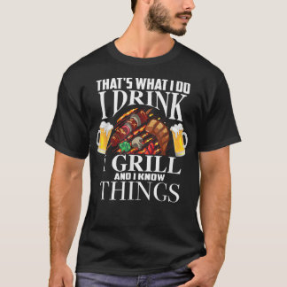 Jag dricker mig grill och känner Sak Fu. T Shirt