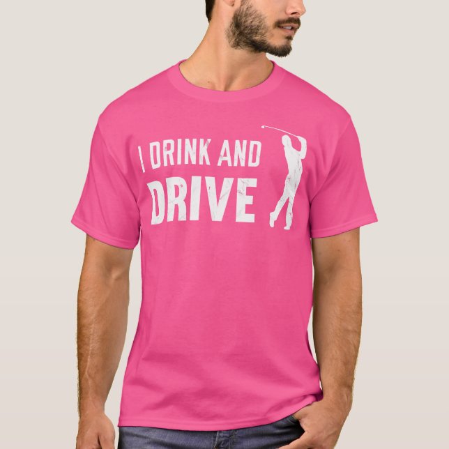 Jag dricker och kör golfdagen t shirt (Framsida)