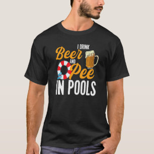 Jag dricker öl och päron i Bassäng och simmar jag T Shirt