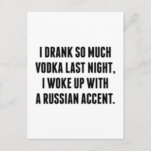 Jag dricker så mycket vodka i går kväll vykort