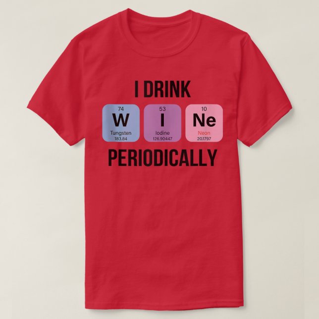 Jag dricker Vin periodiskt, Coolan Funny Quotes Gr T Shirt (Design framsida)