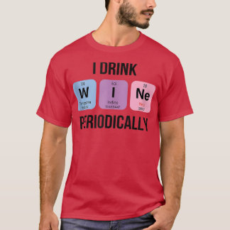 Jag dricker Vin periodiskt, Coolan Funny Quotes Gr T Shirt