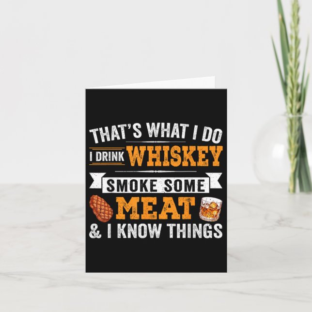 Jag dricker whiskey och röker lite Kött och jag ve Kort (Framsida)