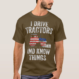 Jag Drive Trtors och Know Sak Funny Farmer T Shirt