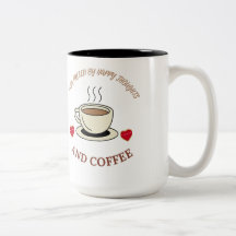 Jag drivs av glada tankar och kaffe-Mugg