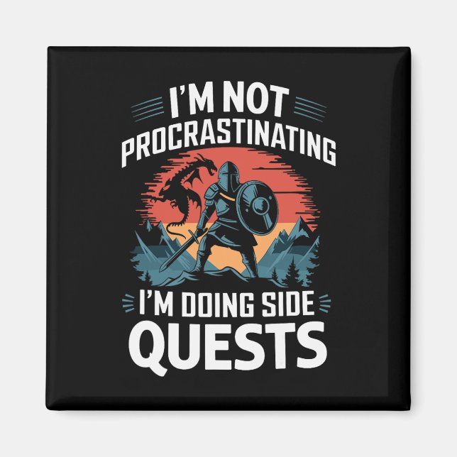 Jag dröjer inte Funny Side Quests Spelare 4  Magnet (Framsidan)