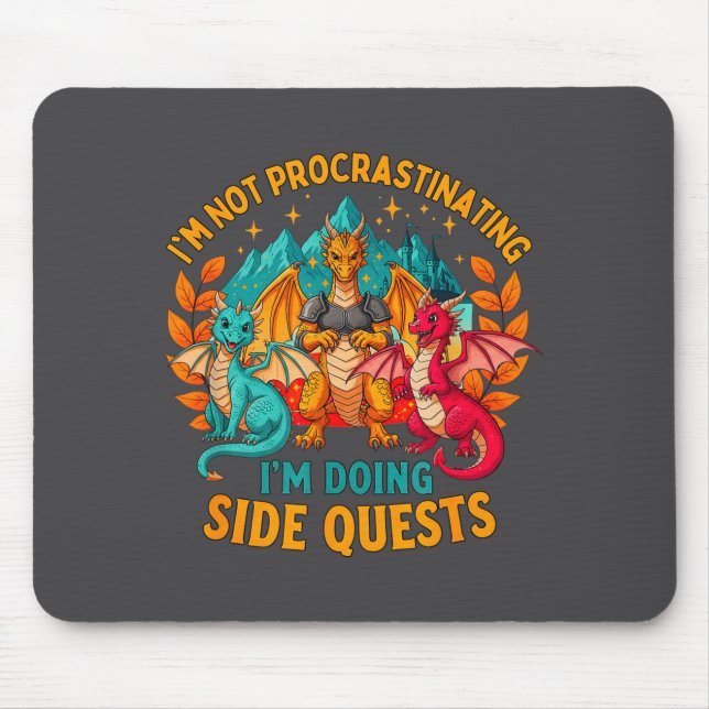 Jag dröjer inte, jag gör sidouppdrag spel musmatta (Framsidan)