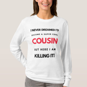 Jag drömde aldrig att jag skulle bli en Coola-kusi T Shirt