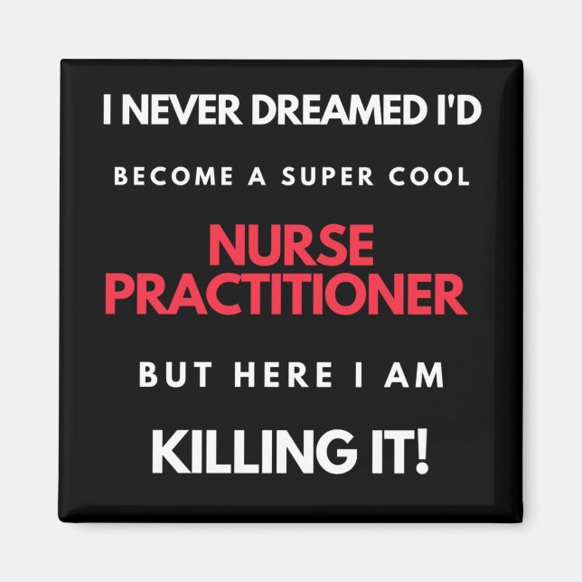 Jag drömde aldrig att jag skulle bli en Toppen Coo Magnet (Framsidan)