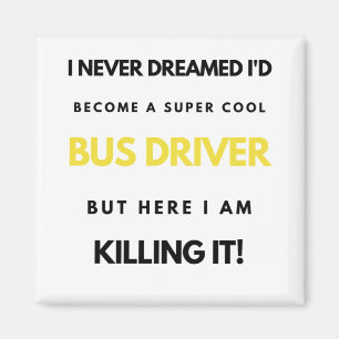Jag drömde aldrig att jag skulle bli en Toppen Coo Magnet