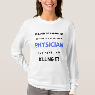 Jag drömde aldrig att jag skulle bli Toppen Coola T Shirt