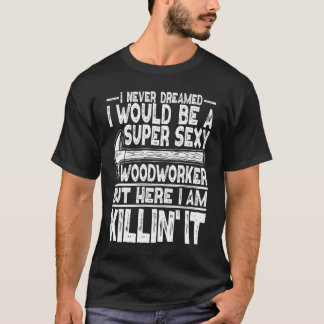 Jag drömde aldrig att jag skulle vara en Toppen Se T Shirt