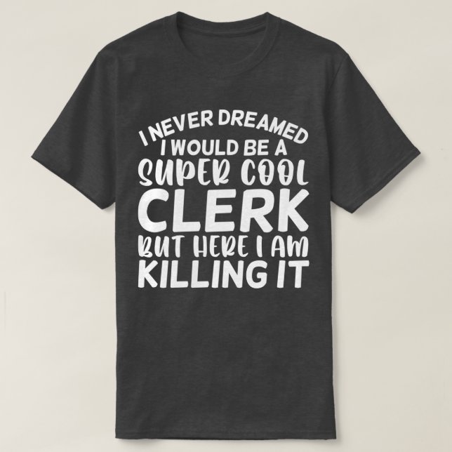 Jag drömde aldrig att jag skulle vara Toppen Coola T Shirt (Design framsida)