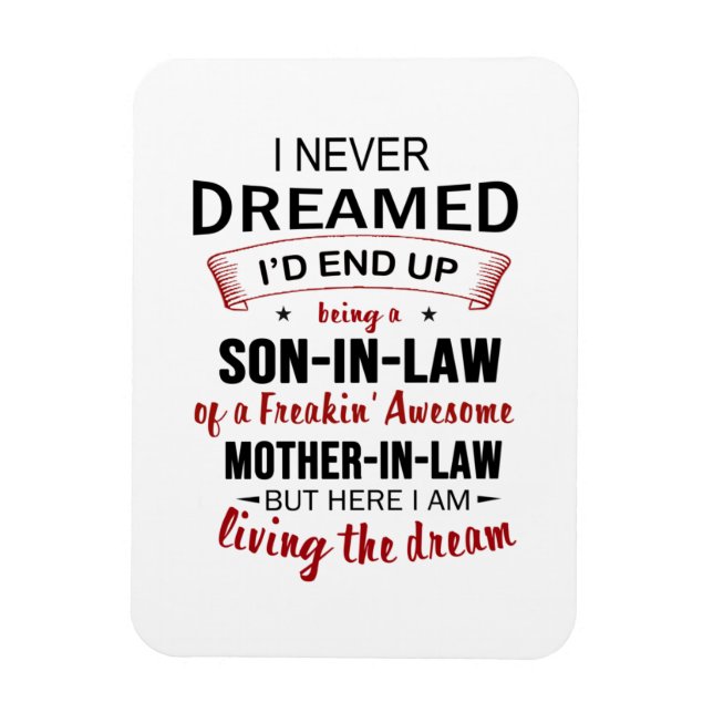 Jag drömde aldrig att vara svärson Freakins Fantas Magnet (Vertikal)