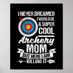 Jag drömde aldrig om ärkelserik mamma poster