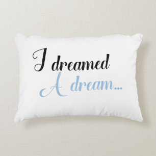 Jag drömde om en Dream Pillow Prydnadskudde