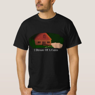 "Jag drömde om en kabin" T-Shirt
